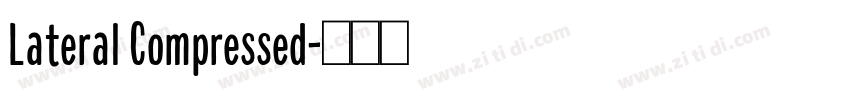 Lateral Compressed字体转换